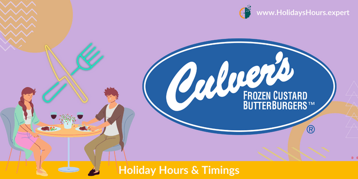Culvers Holiday Hours Schedule Calendar