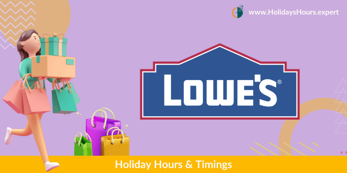 Lowe's holiday hours united states