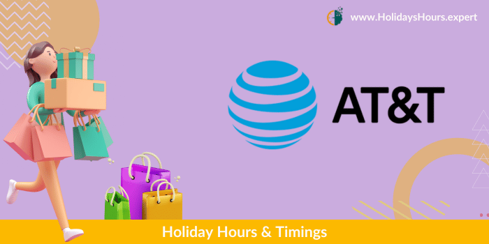 AT&T Holiday Hours Schedule Calendar