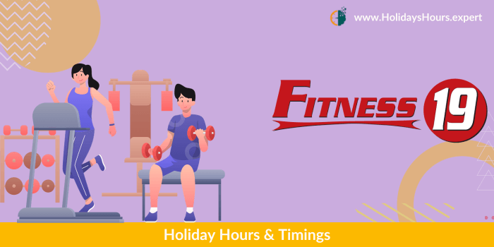 Fitness 19 Holiday Hours Schedule Calendar