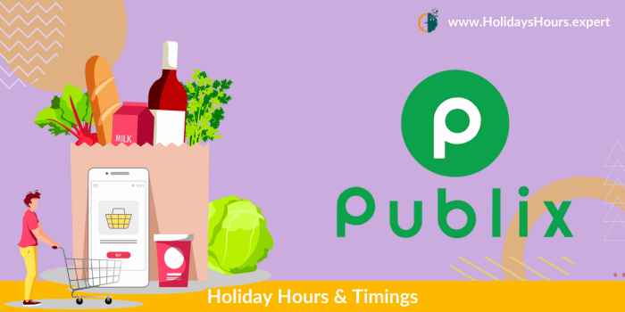 Publix Holiday Hours of operation