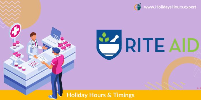 Rite Aid Holiday Hours Schedule Calendar