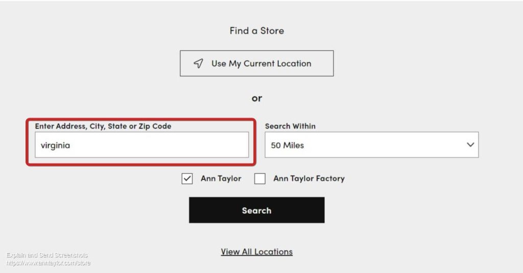 Ann Taylor store locator- Enter your city zip or state