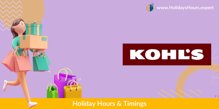 Kohl's Holiday Hours Schedule Calendar